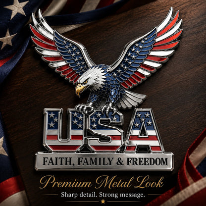 🇺🇸250th Anniversary- ★USA Faith, Family & Freedom★ Metal Emblem