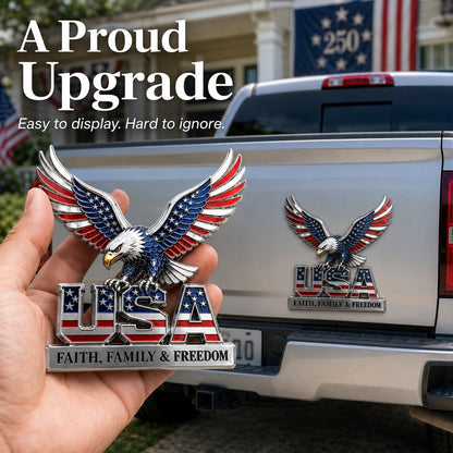 🇺🇸250th Anniversary- ★USA Faith, Family & Freedom★ Metal Emblem
