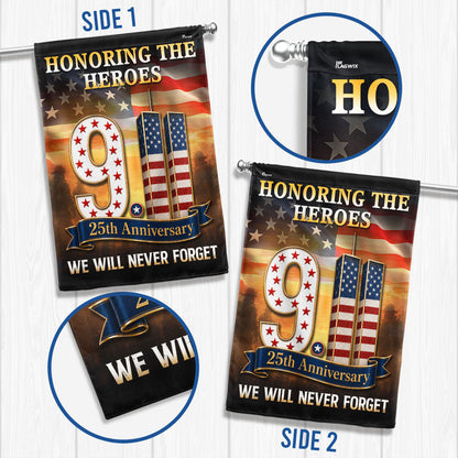 911 Patriot Day 25th Anniversary Honoring the Heroes We Will Never Forget Flag